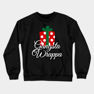 Gangsta Wrappa Funny Christmas Crewneck Sweatshirt